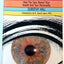 Iridology: How the Eyes Reveal Your Health and Personality