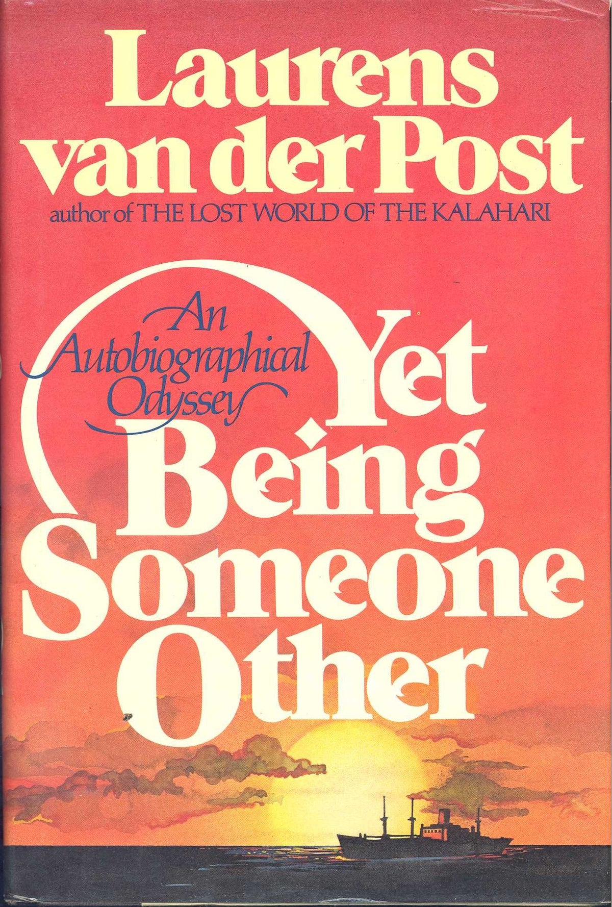 Yet being someone other