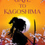 Gate to Kagoshima: A Novel (Ancestor Memories, 1)