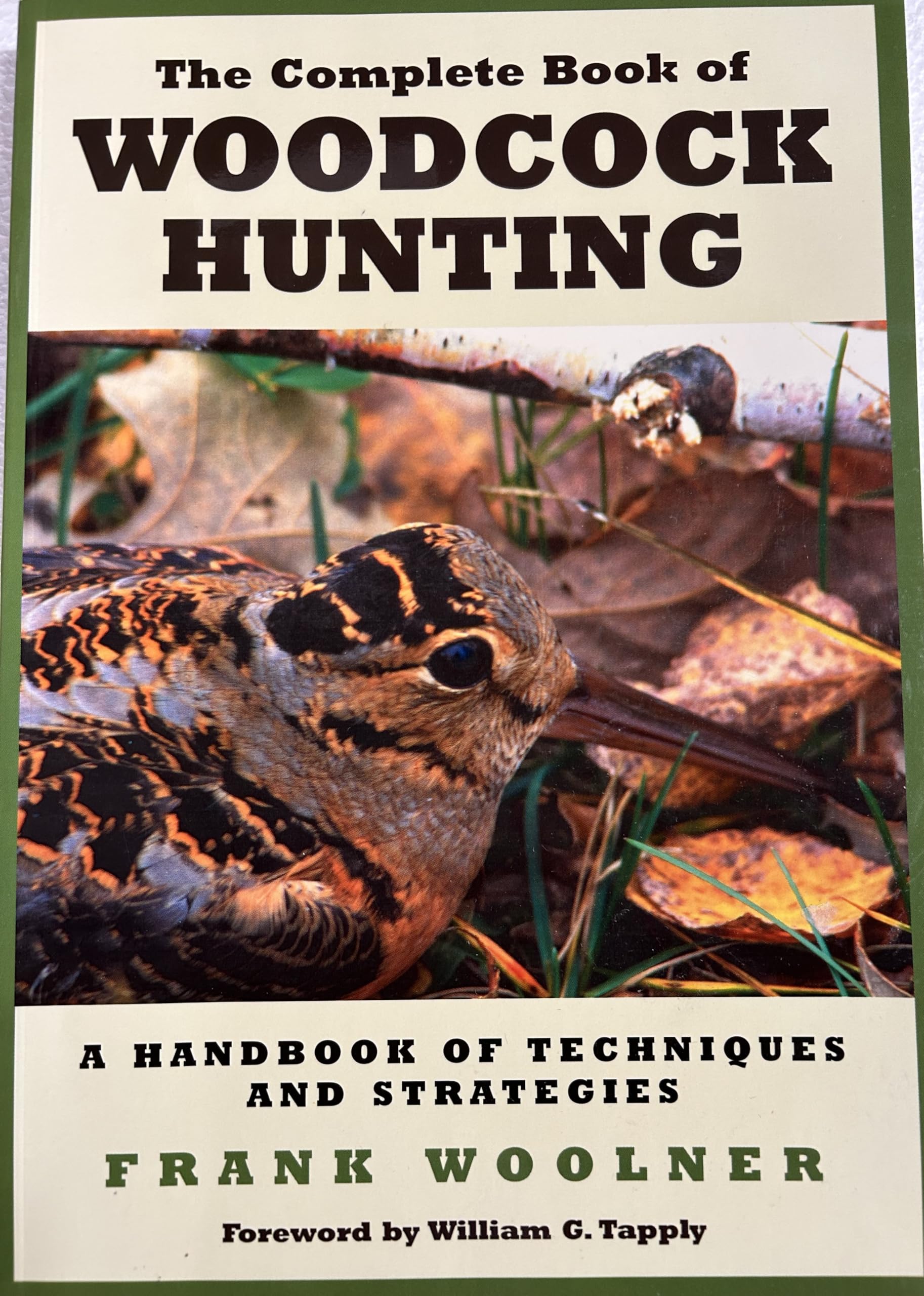 The Complete Book of Woodcock Hunting