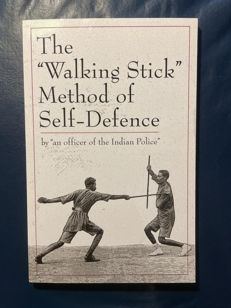 The "Walking Stick" Method of Self-Defense