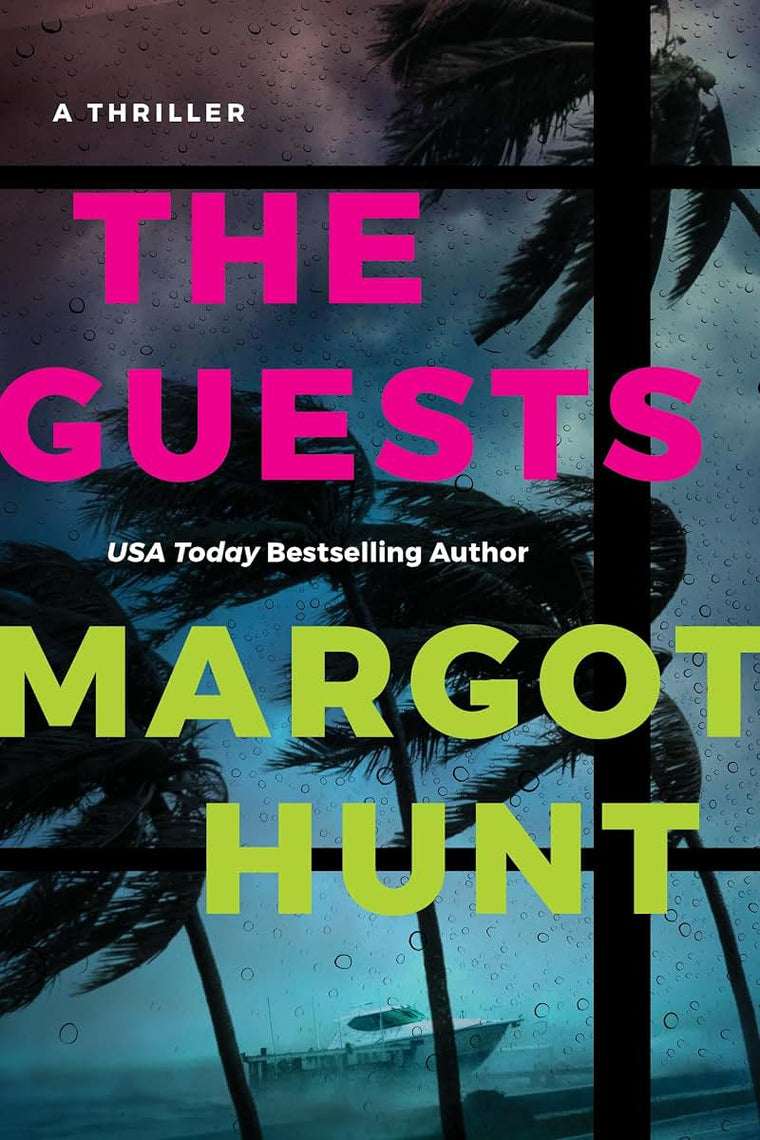 The Guests: A Thriller