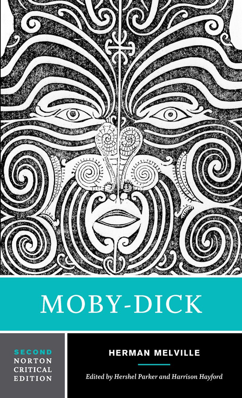 Moby-Dick (Norton Critical Editions) by Melville, Herman