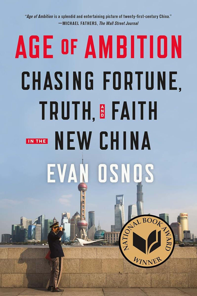 Age of Ambition: Chasing Fortune, Truth, and Faith in the Ne