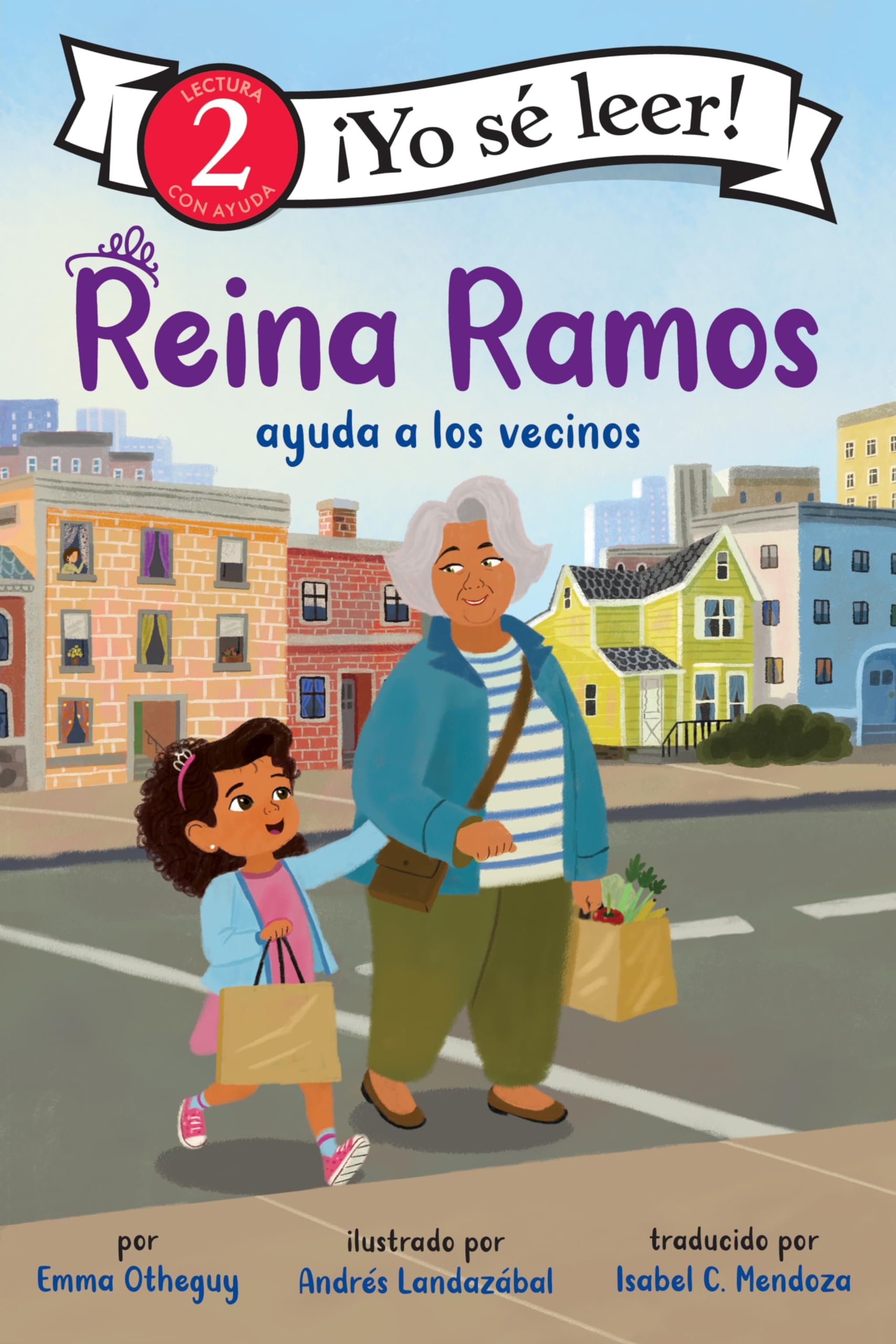 Reina Ramos ayuda a los vecinos: Reina Ramos: Neighborhood Helper (Spanish Edition) (I Can Read Level 2)