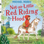 Not-So-Little Red Riding Hood: A new fabulously funny twist on the classic childrens story