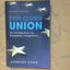 Ever Closer Union: An Introduction to European Integration, 4th Edition