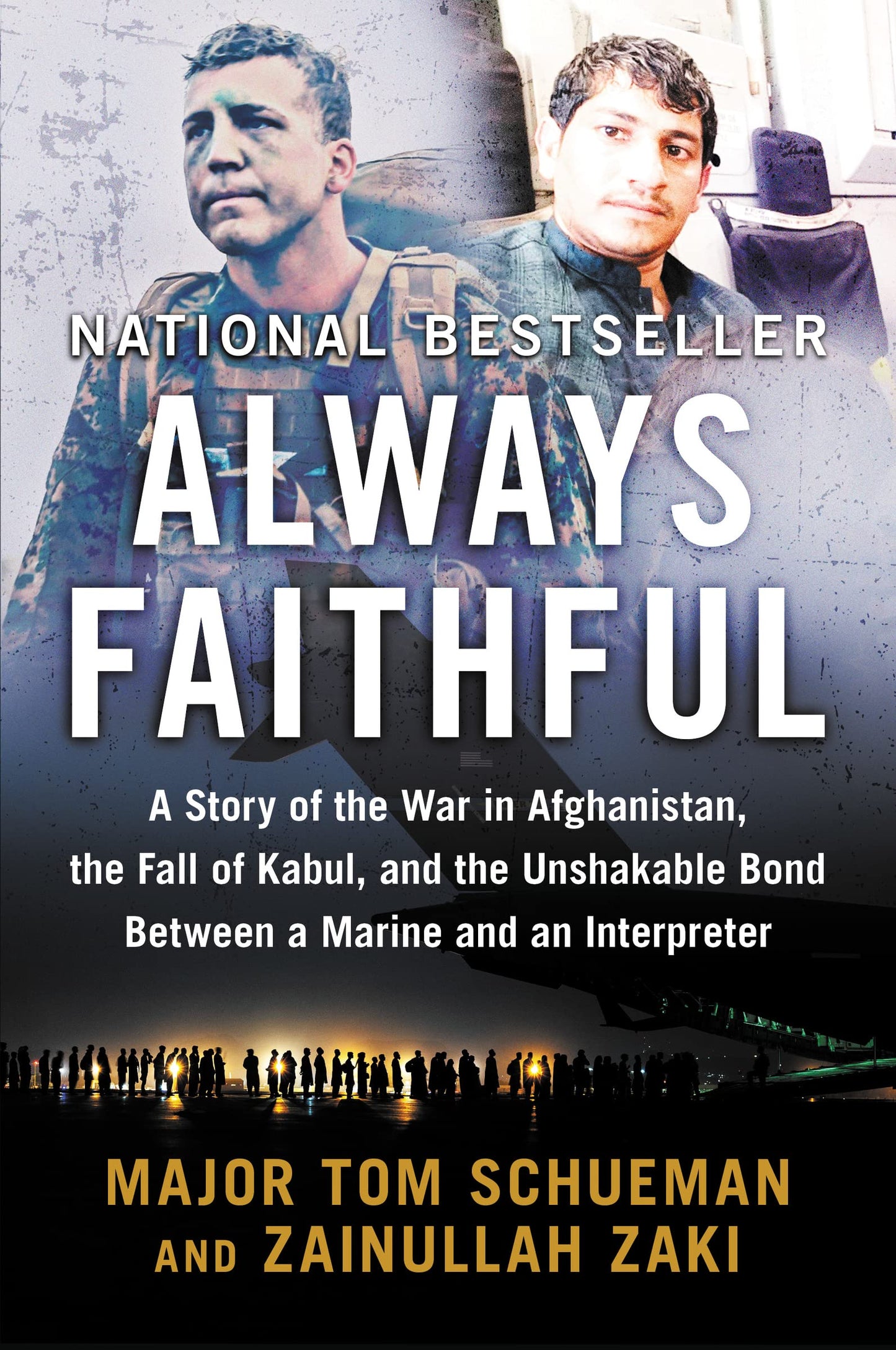Always Faithful: A Story of the War in Afghanistan, the Fall
