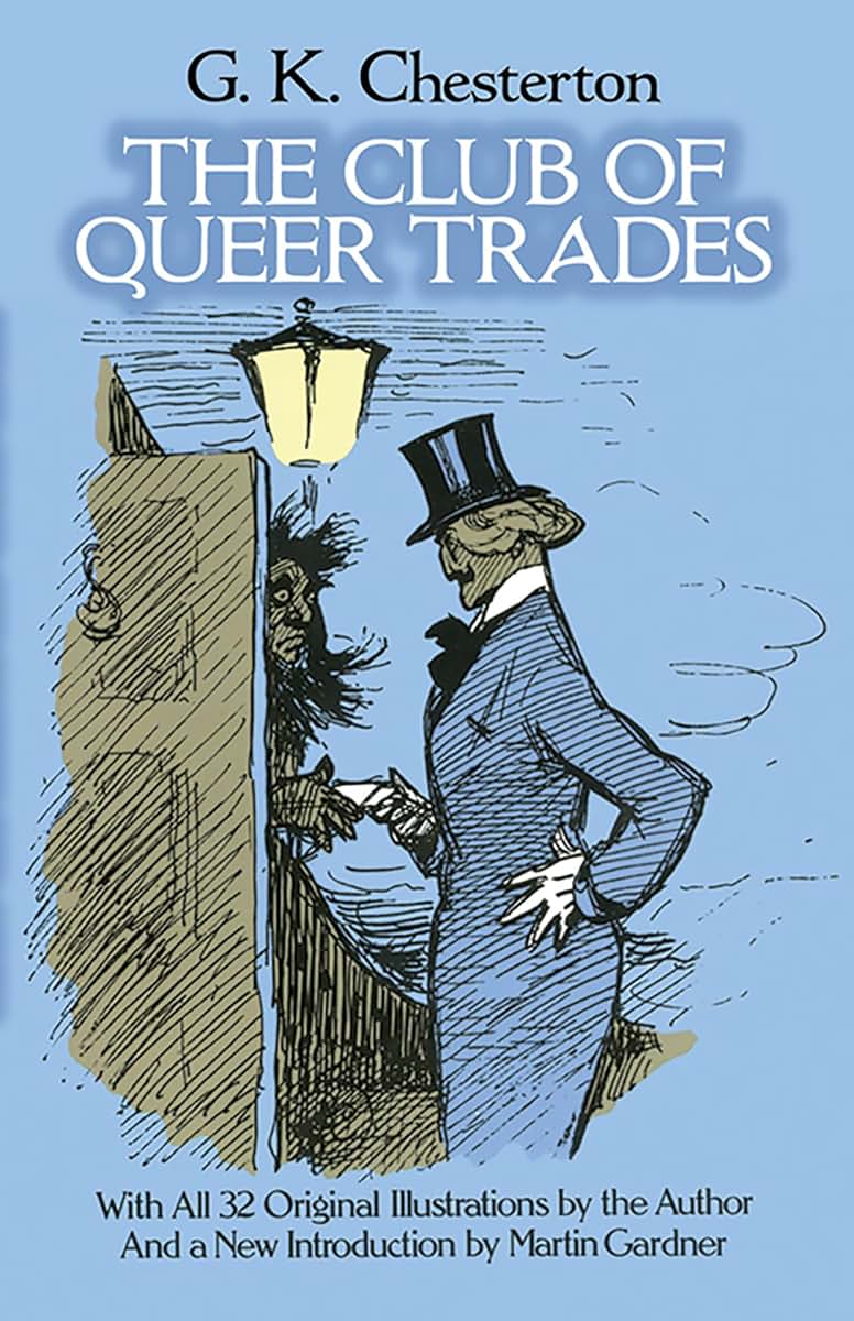 The Club of Queer Trades (Dover Literature: Crime/Mystery/Thriller Short Stories)
