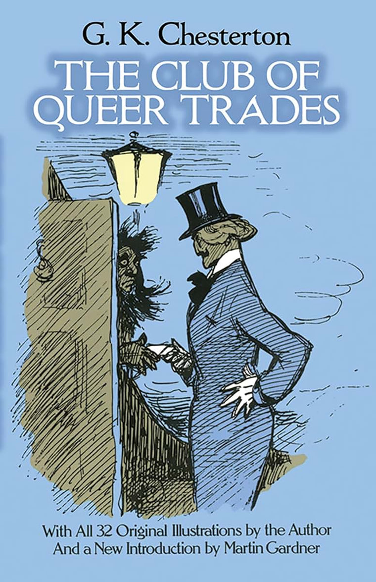 The Club of Queer Trades (Dover Literature: Crime/Mystery/Thriller Short Stories)