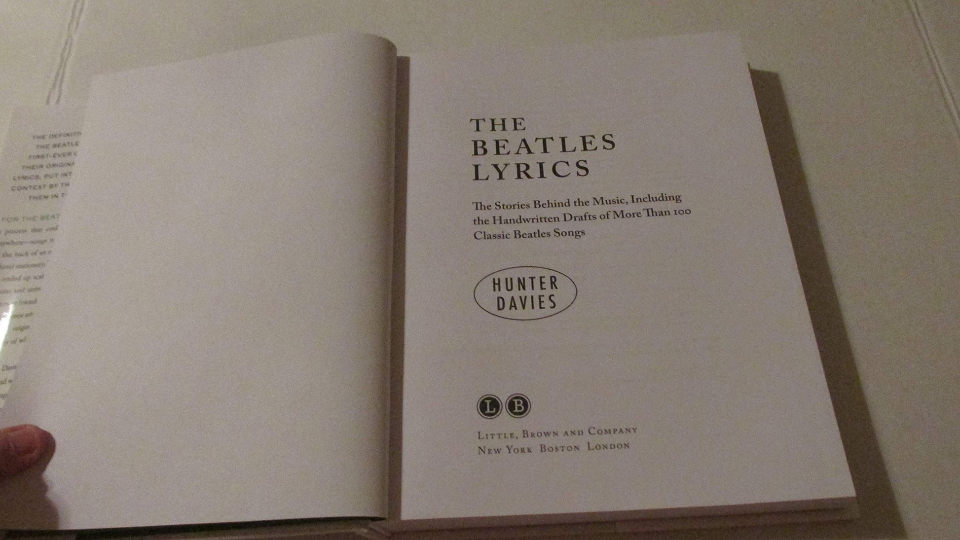 The Beatles Lyrics: The Stories Behind the Music, Including the Handwritten Drafts of More Than 100 Classic Beatles Songs