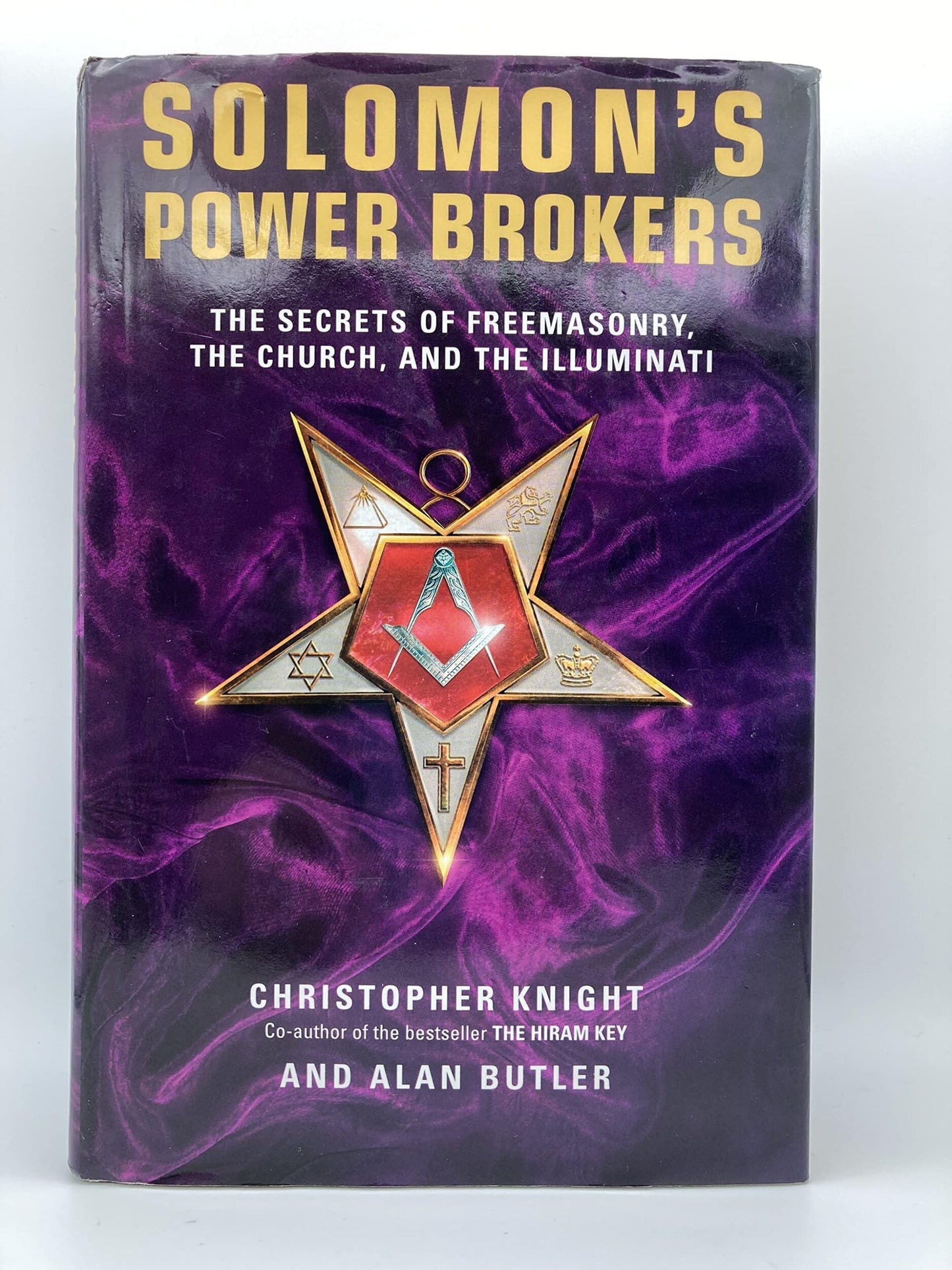 Solomon's Power Brokers: The Secrets of Fremasonry, the Church, and the Illuminati