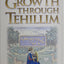 Growth Through Tehillim (ArtScroll Series)