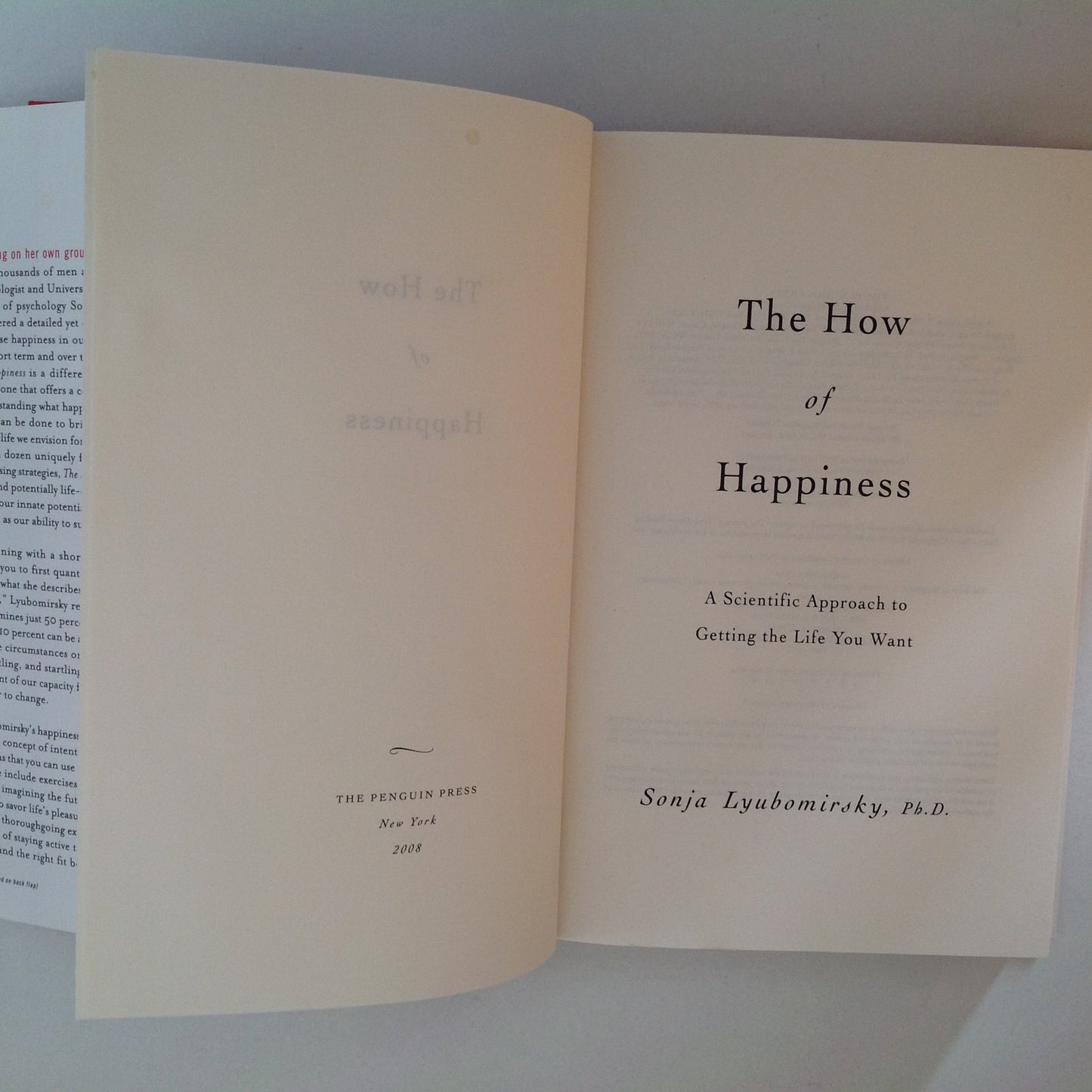 The How of Happiness: A Scientific Approach to Getting the Life You Want