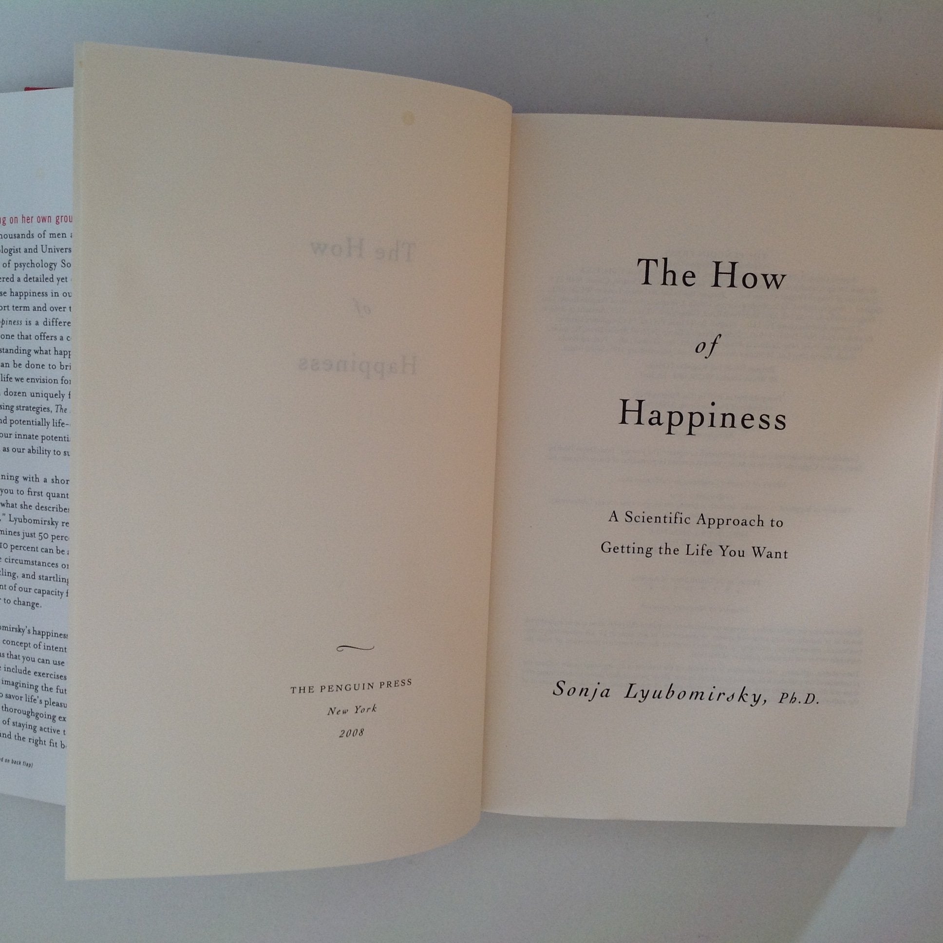 The How of Happiness: A Scientific Approach to Getting the Life You Want