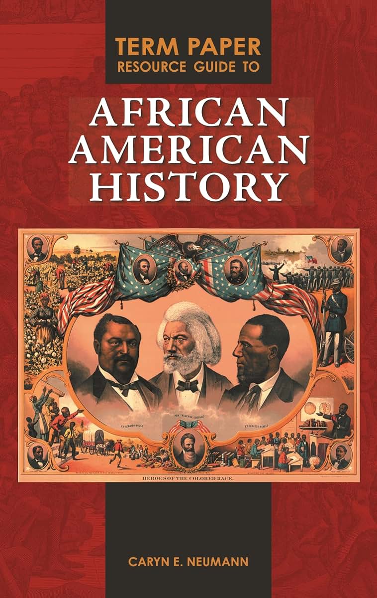Term Paper Resource Guide to African American History (Term Paper Resource Guides)