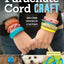 Parachute Cord Craft: Quick & Simple Instructions for 22 Cool Projects (Design Originals) Step-by-Step Directions & Knots for Bracelets, Necklaces, Belts, Lanyards, Dog Collars, Key Fobs, & More