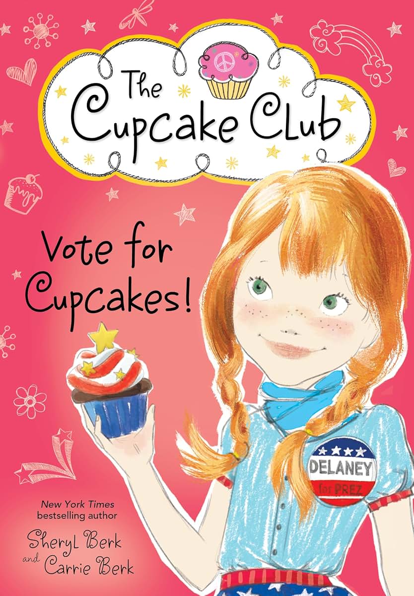 Vote for Cupcakes! (The Cupcake Club, 10)