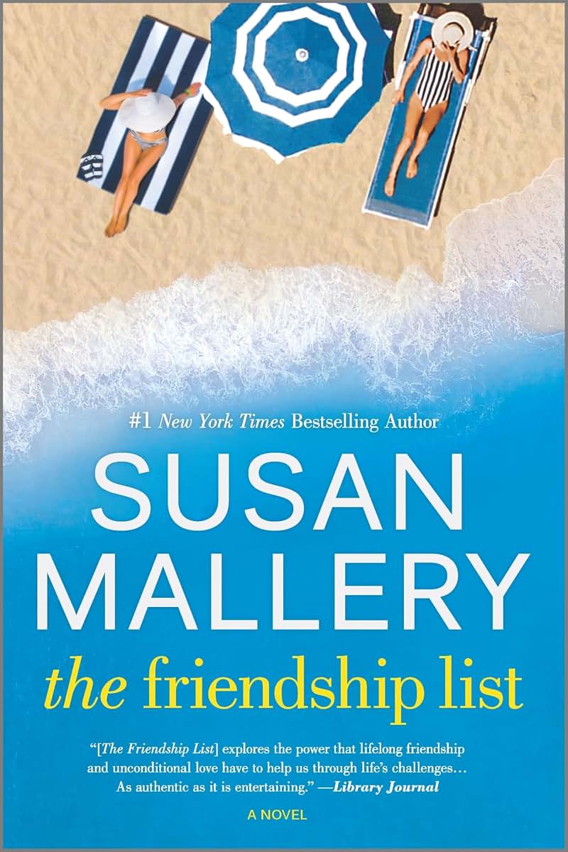 The Friendship List: An Instant NYT Bestseller of Women's Fiction and Contemporary Romance