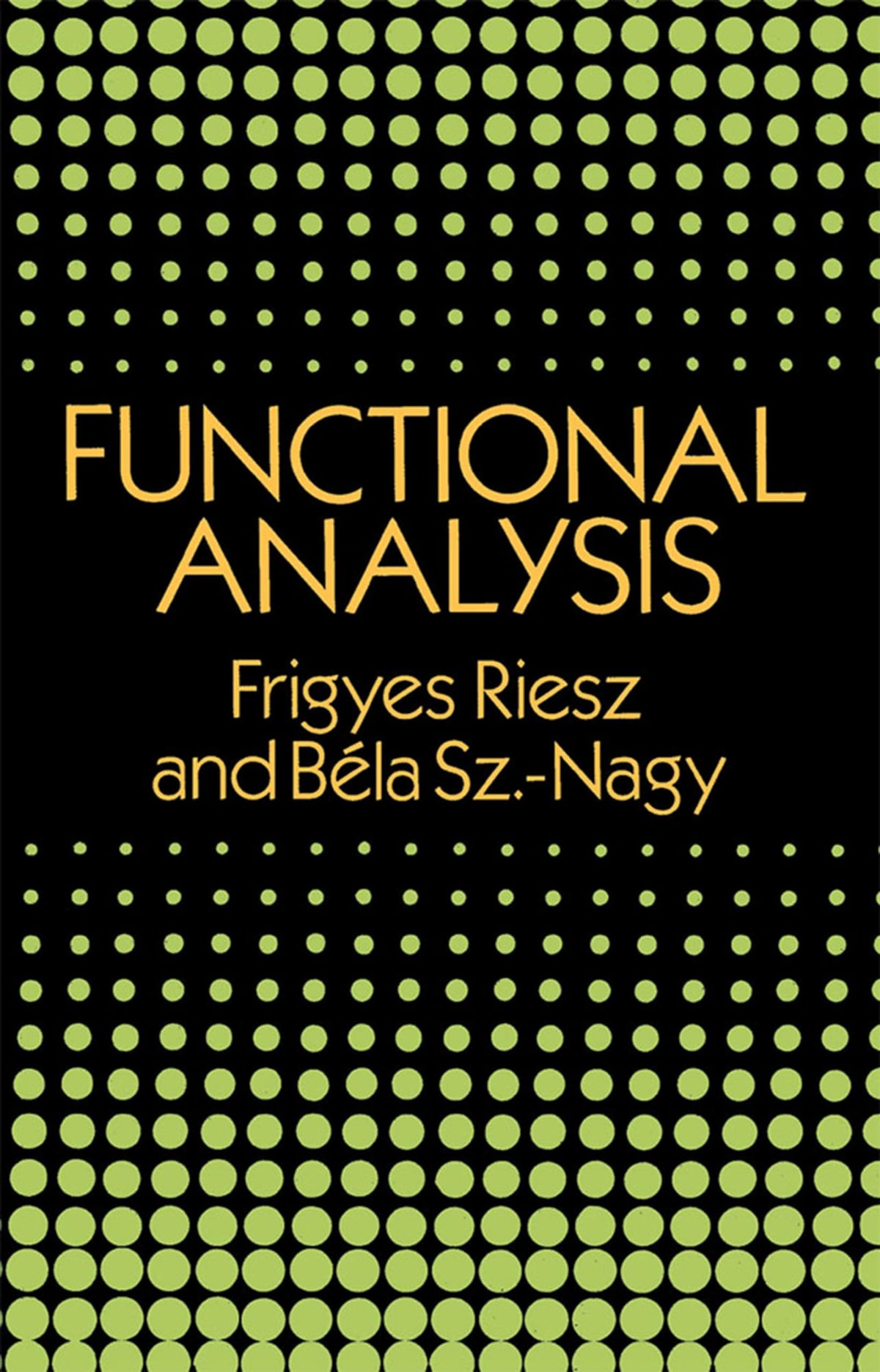 Functional Analysis (Dover Books on Mathematics)