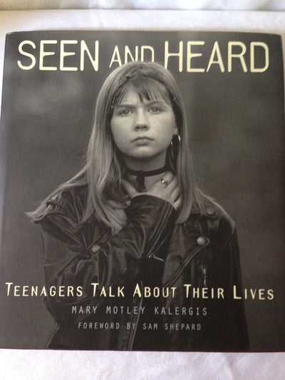 Seen and Heard: Teenagers Talk About Their Lives