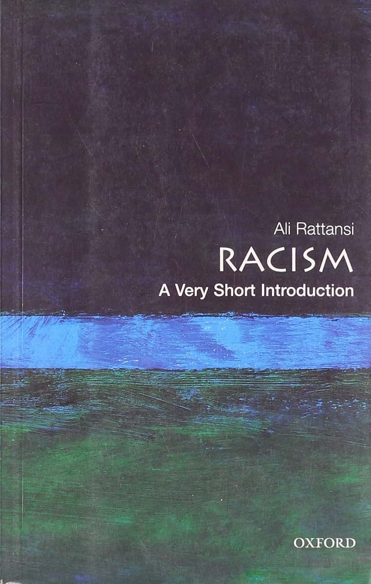 Racism: A Very Short Introduction
