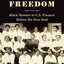 Banking on Freedom: Black Women in U.S. Finance Before the New Deal (Columbia Studies in the History of U.S. Capitalism)