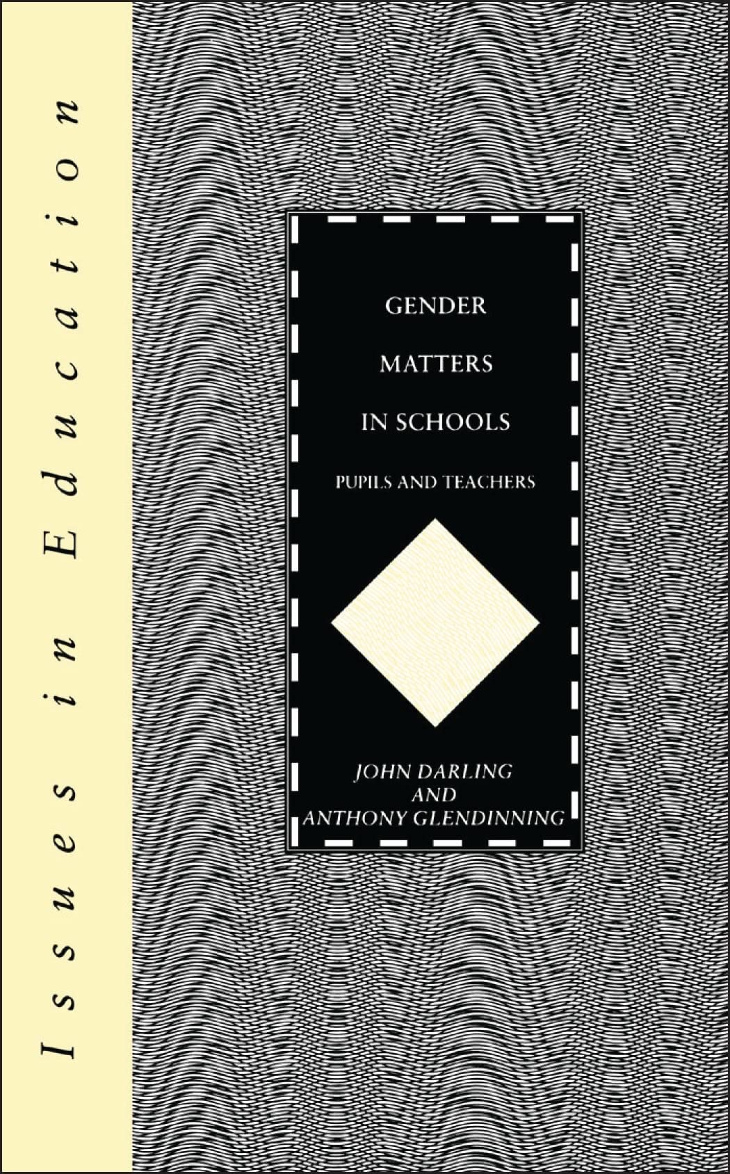 Gender Matters in Schools (Issues in Education Series)