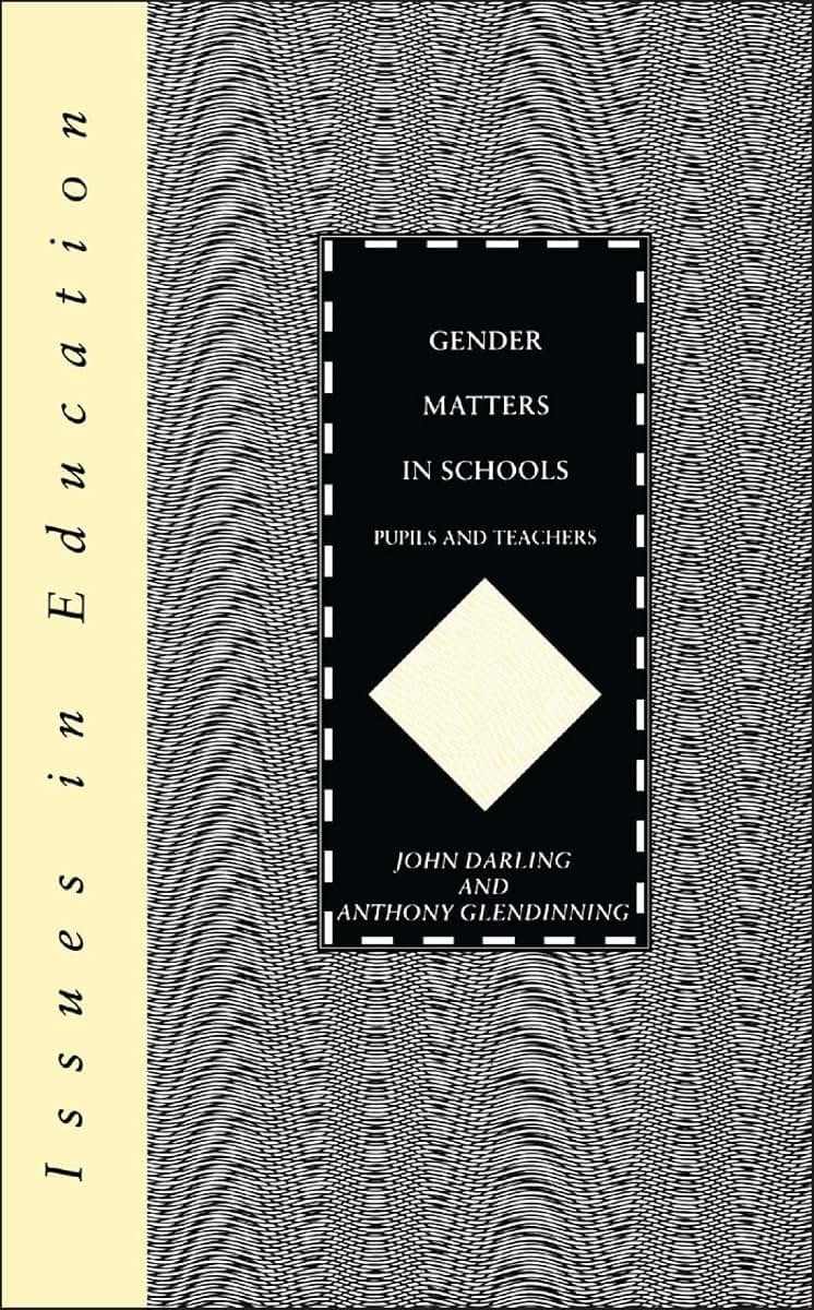 Gender Matters in Schools (Issues in Education Series)