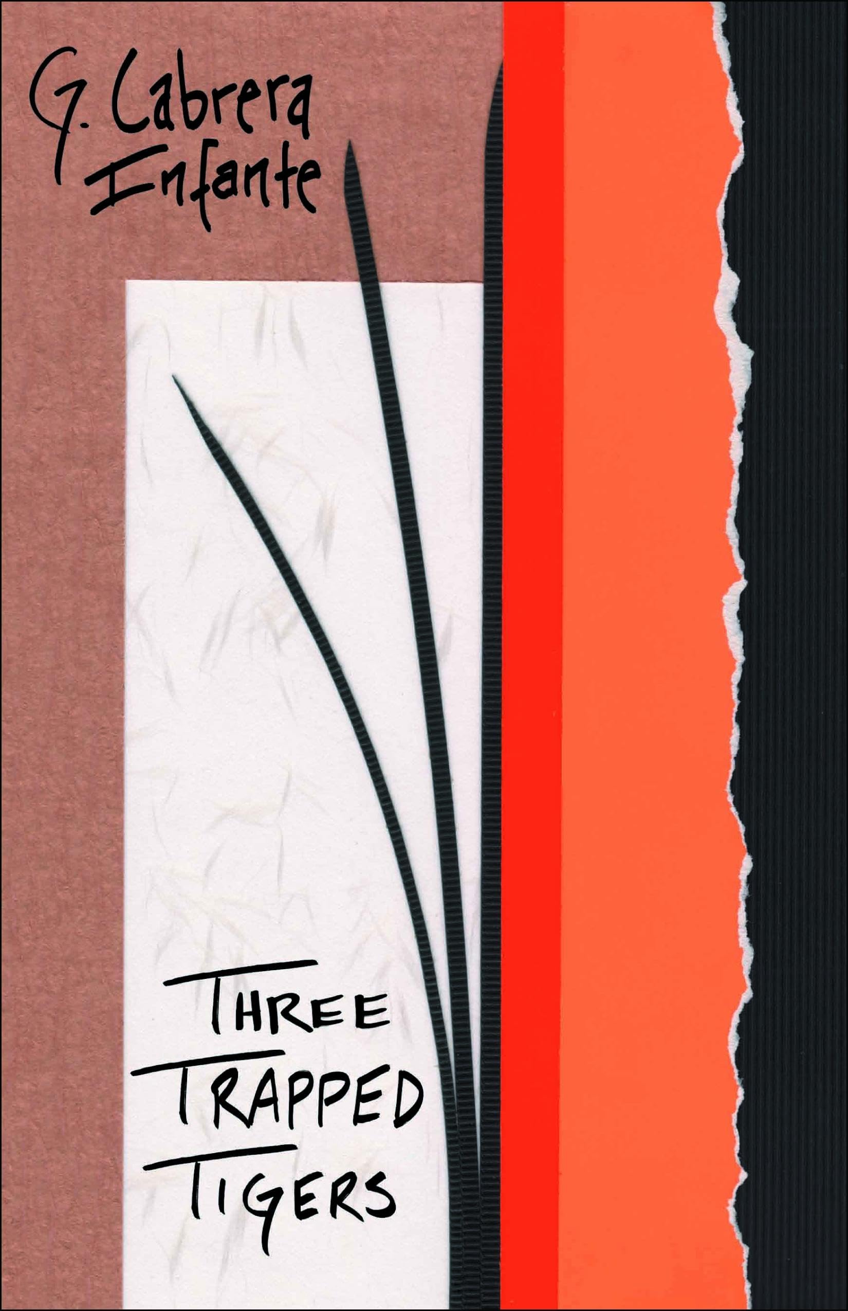 Three Trapped Tigers (Latin American Literature)