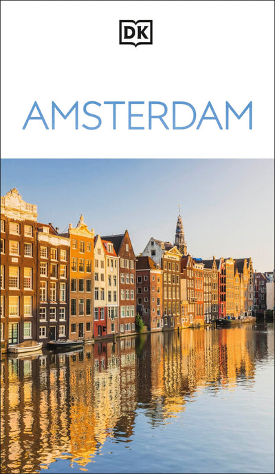 DK Amsterdam: Must-See Sights. Culture & History. Detailed Maps & Tours. Covers Canal Ring, Red Light District, & (Travel Guide)