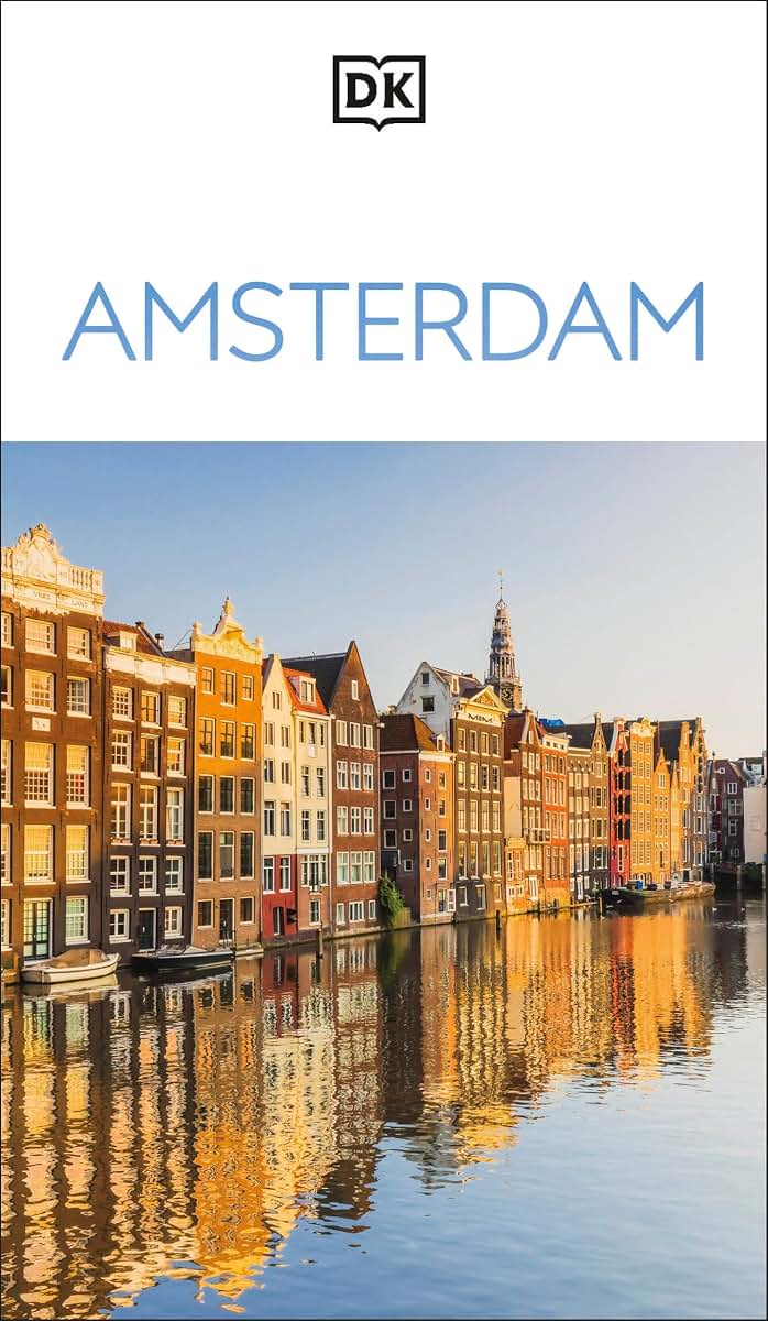 DK Amsterdam: Must-See Sights. Culture & History. Detailed Maps & Tours. Covers Canal Ring, Red Light District, & (Travel Guide)