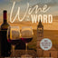 Wine in the Word Bible Study Guide plus Streaming Video: Why God Gave Us the Gift of Wine