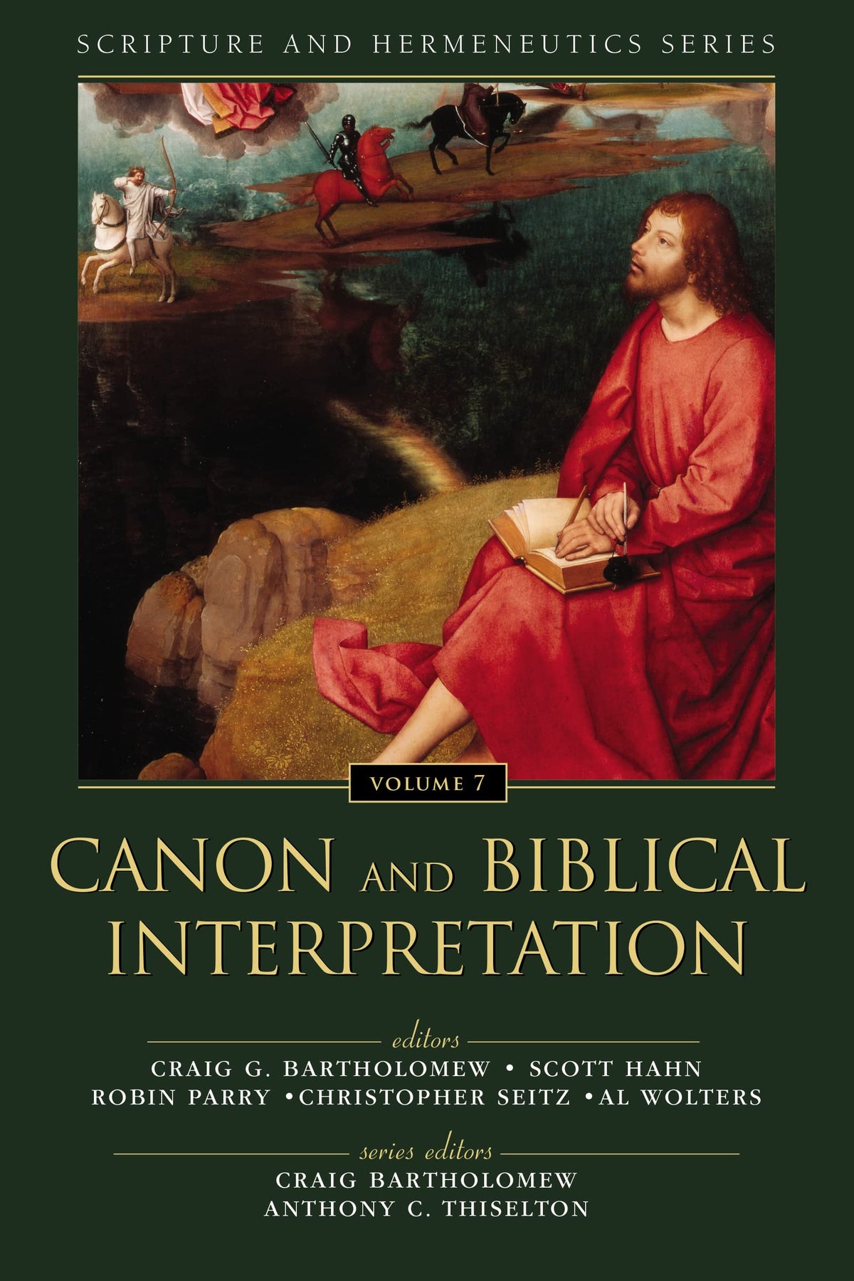 Canon and Biblical Interpretation (7) (Scripture and Hermeneutics Series)