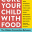 Cure Your Child with Food