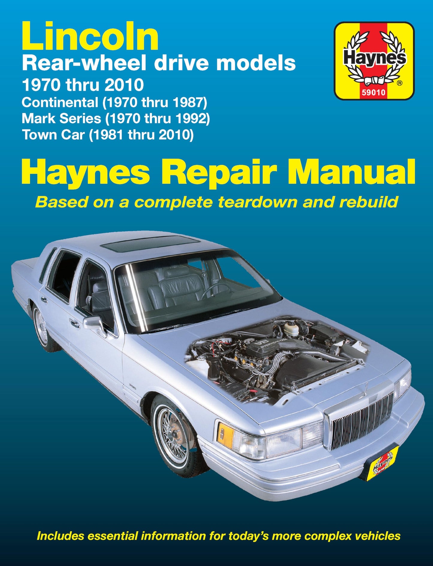 Lincoln RWD Models Repair Manual: Lincoln Continental (1970-1987), Mark Series (1970-1992), Town Car (1981-2010) Haynes Repair Manual (Does Not Cover The Versailles Models, V6 or Information Specific to Diesel Models)