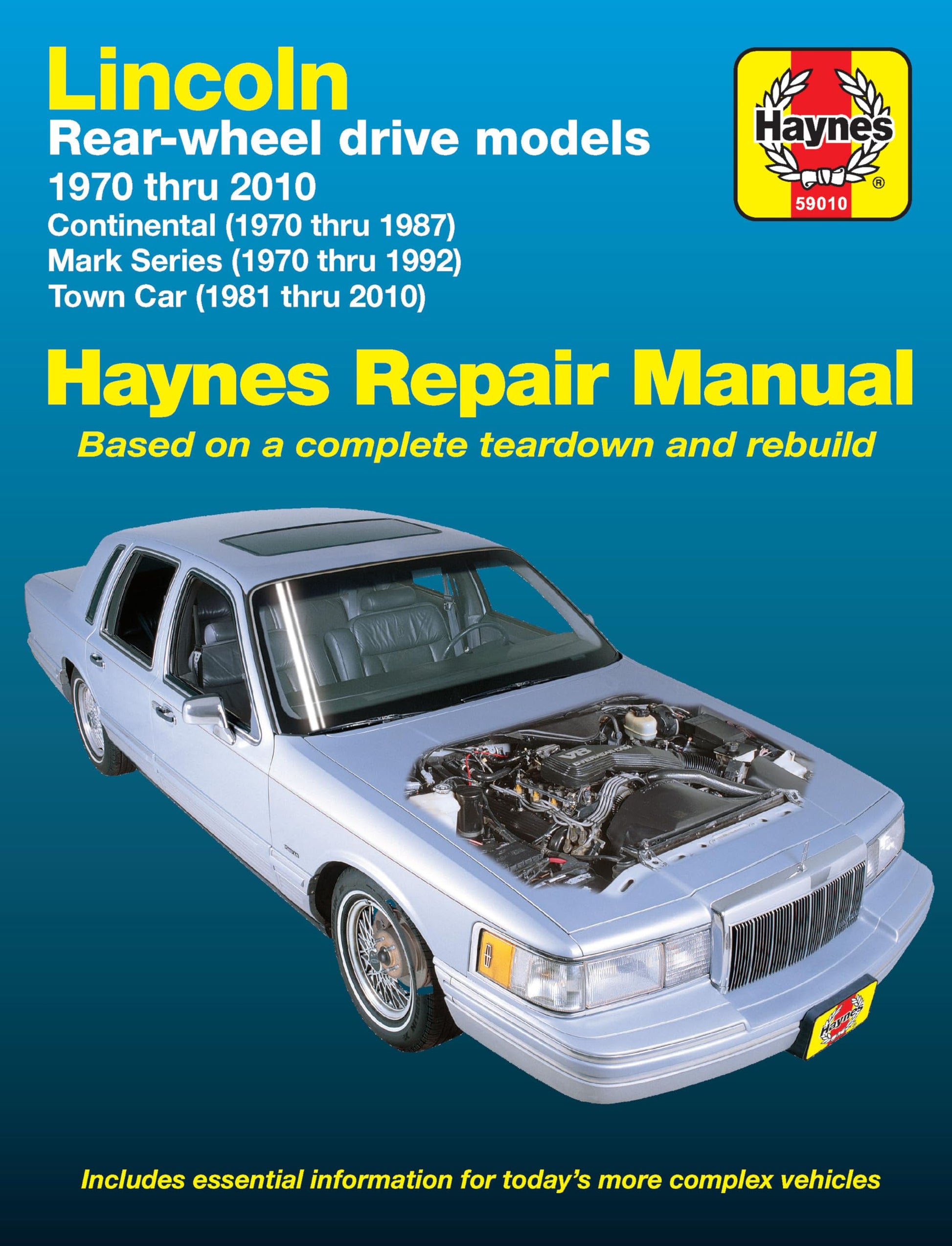 Lincoln RWD Models Repair Manual: Lincoln Continental (1970-1987), Mark Series (1970-1992), Town Car (1981-2010) Haynes Repair Manual (Does Not Cover The Versailles Models, V6 or Information Specific to Diesel Models)