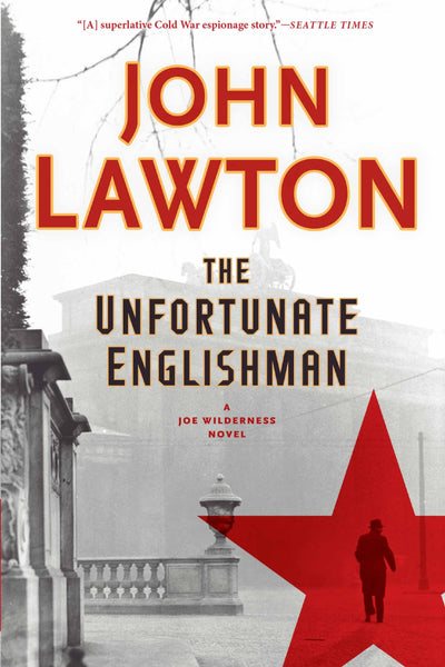 The Unfortunate Englishman: A Joe Wilderness Novel (The Joe Wilderness Novels, 2)