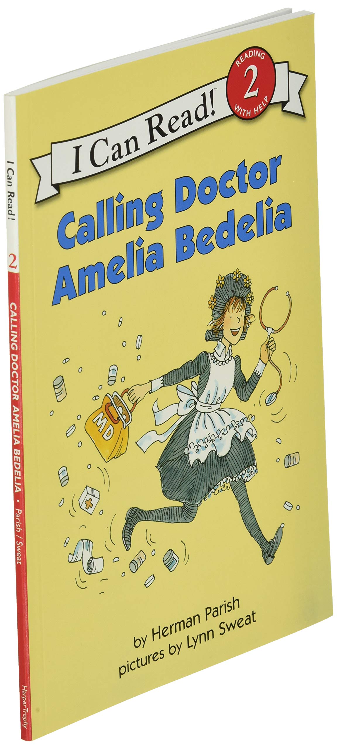 Calling Doctor Amelia Bedelia (I Can Read Level 2)
