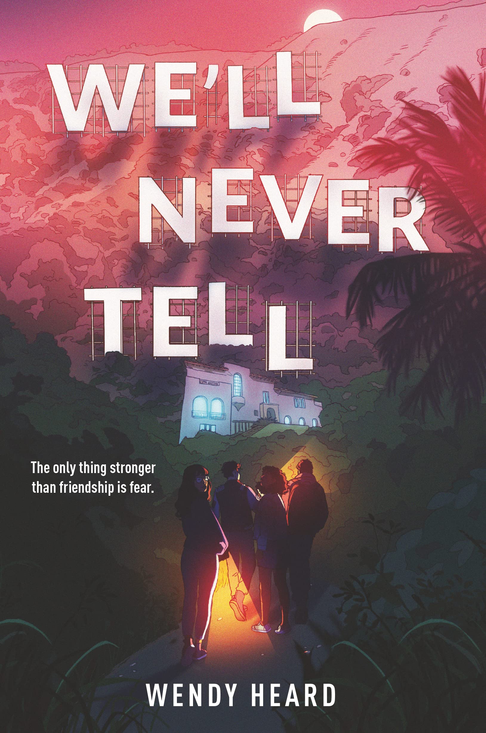 We'll Never Tell