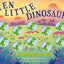 Ten Little Dinosaurs: A Counting Storybook (Magical Counting Storybooks)