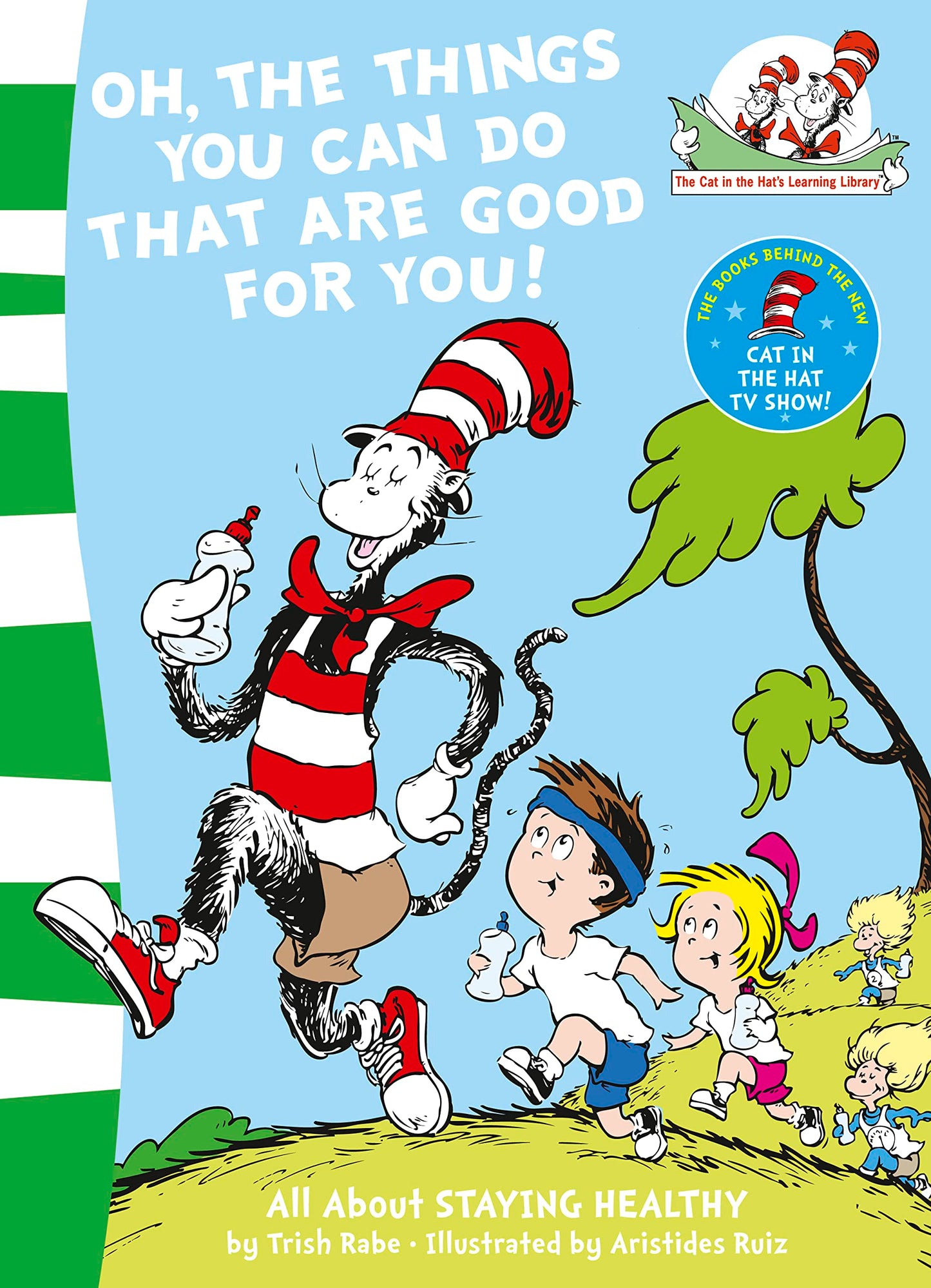 Oh the Things You Can Do That Are Good for You!