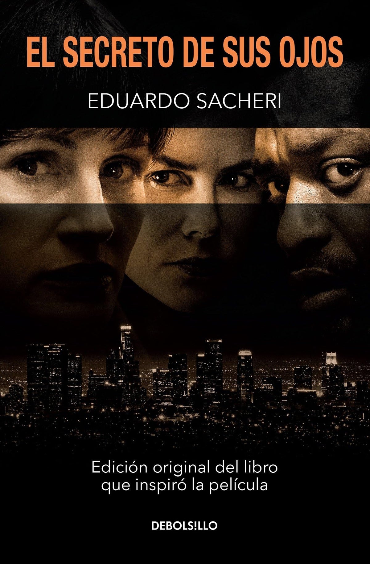 El secreto de sus ojos / Secret in Their Eyes (Spanish Edition)