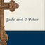 Jude and 2 Peter: (A Paragraph-by-Paragraph Exegetical Evangelical Bible Commentary - BECNT) (Baker Exegetical Commentary on the New Testament)