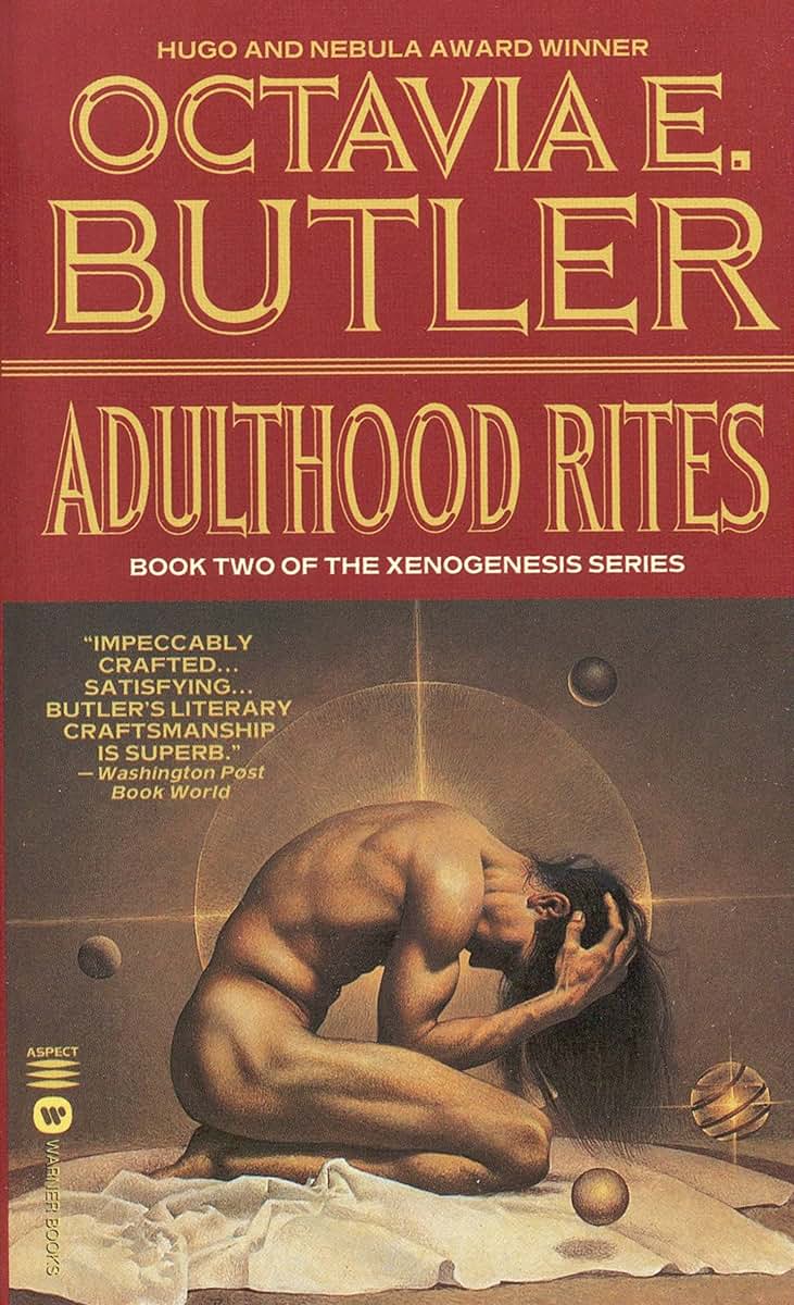 Adulthood Rites (Xenogenesis, Book Two)