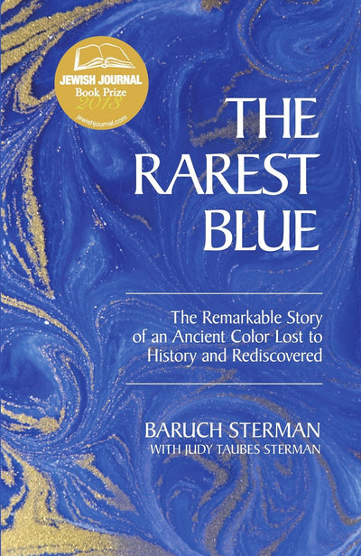 The Rarest Blue: The Remarkable Story of an Ancient Color Lost to History and Rediscovered