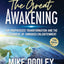 The Great Awakening: Our Prophesized Transformation and the Attainment of Embodied Enlightenment