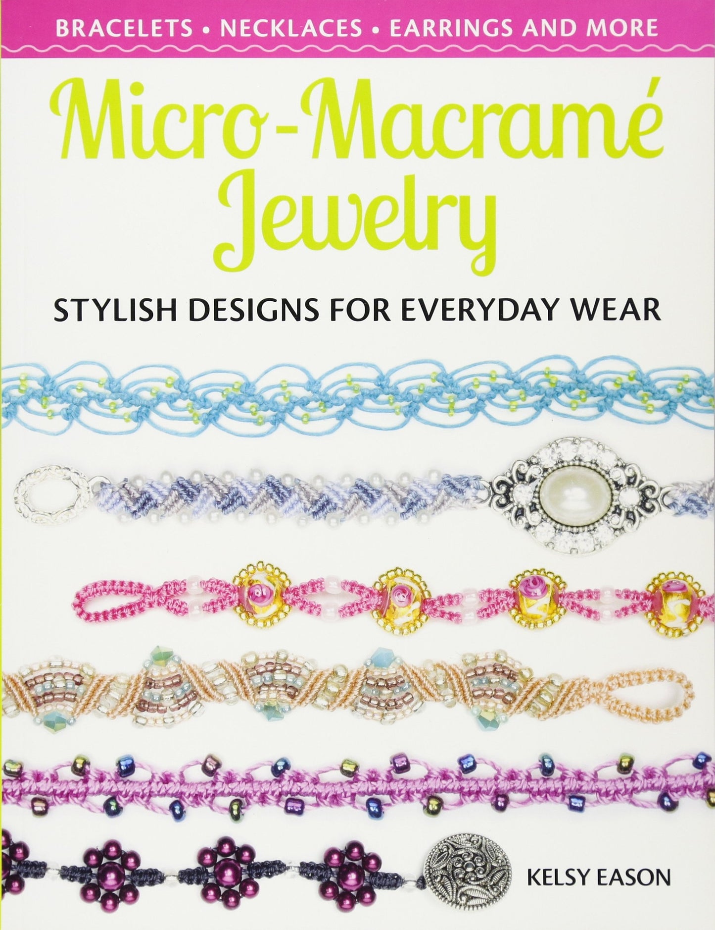 Micro-Macrame Jewelry: Stylish Designs for Everyday Wear