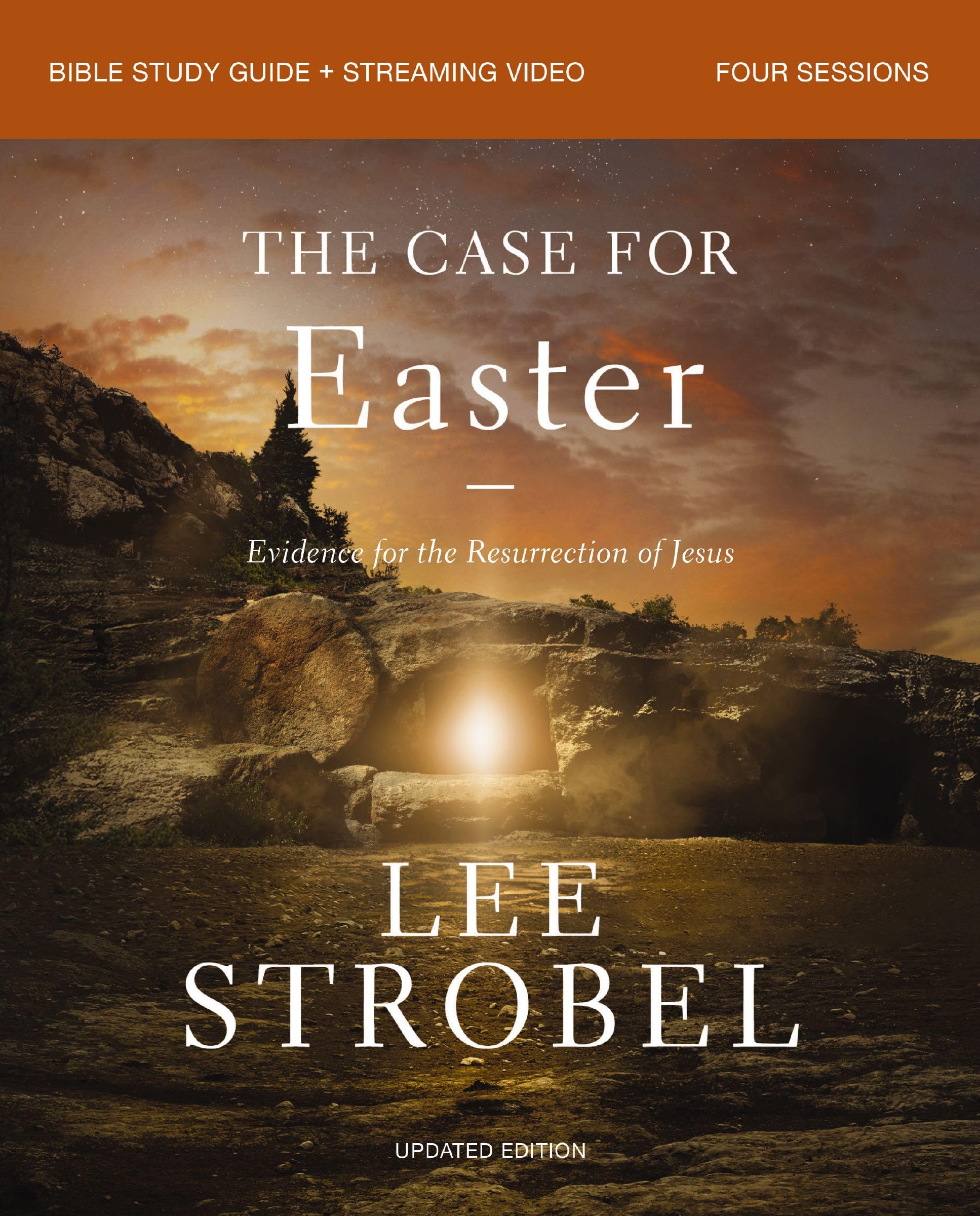 The Case for Easter Bible Study Guide + Streaming Video, Updated Edition: Evidence for the Resurrection of Jesus