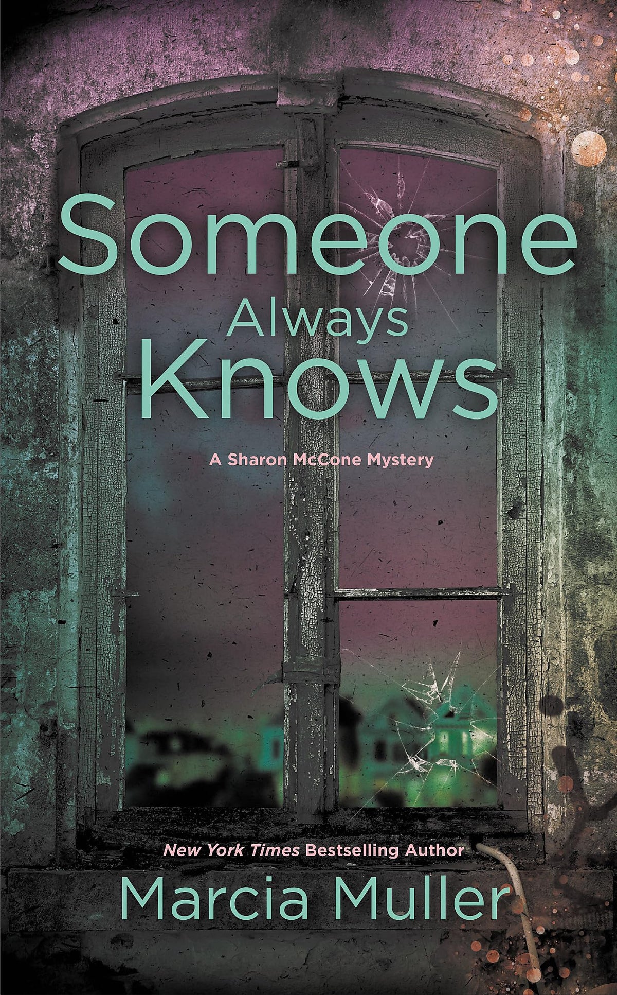 Someone Always Knows (A Sharon McCone Mystery, 32)
